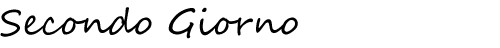 Secondo Giorno